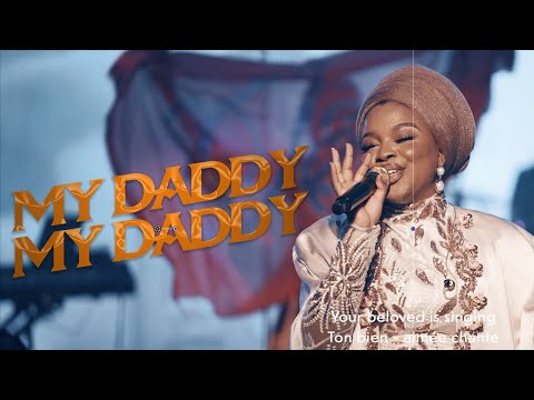 My Daddy My Daddy – Sunmisola Agbebi x Lawrence Oyor Mp3/Mp4 Download
