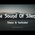 Simon & Garfunkel - The Sound Of Silence Mp3/Mp4 Download & Lyrics