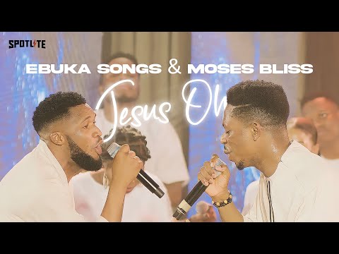 Jesus Oh - Ebuka Songs & Moses Bliss Mp3 Download, Video & Lyrics