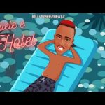 Killorbeezbeatz - Ngilele E Hotel Mp3 Download & Video