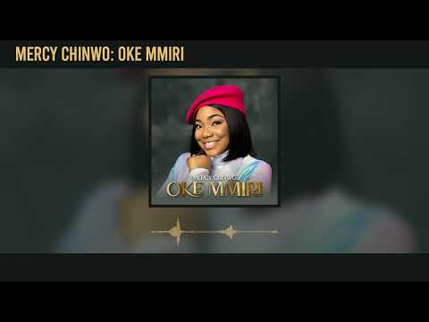 Mercy Chinwo – Oke Mmiri Mp3 Download, Video & Lyrics