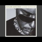 Again · Roger Sanchez Mp3 Download, Video & Lyrics