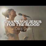 Charity Gayle - Thank You Jesus for the Blood Mp3 Download, Video & Lyrics