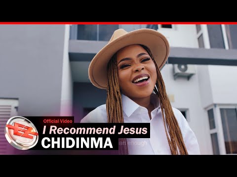 Chidinma - I Recommend Jesus Mp3 Download, Video & Lyrics