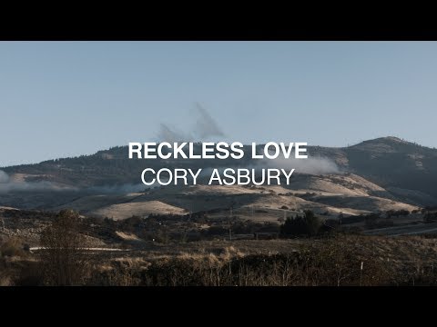 Reckless Love - Cory Asbury Mp3 Download, Video & Lyrics