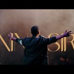 Israel Mbonyi - Nina Siri Mp3 Download, Video & Lyrics