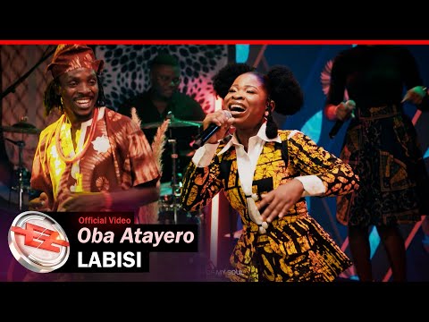 Labisi - Oba Atayero Mp3 Download, Video & Lyrics