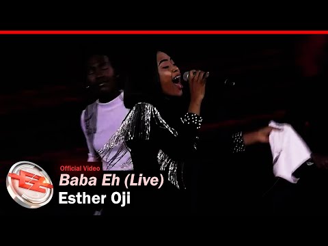 Esther Oji – Baba Eh Mp3 Download, Video & Lyrics
