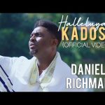 HALLELUYAH KADOSH - Daniel Richman Mp3 Download, Video & Lyrics