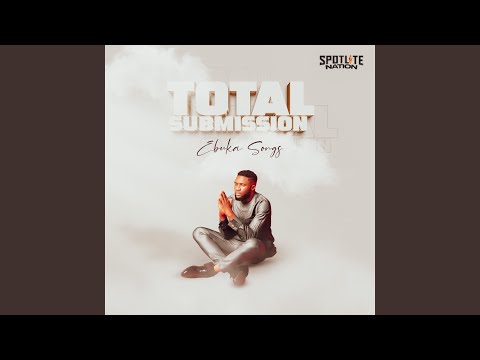 Total Submission | Ebuka Songs Mp3 Download