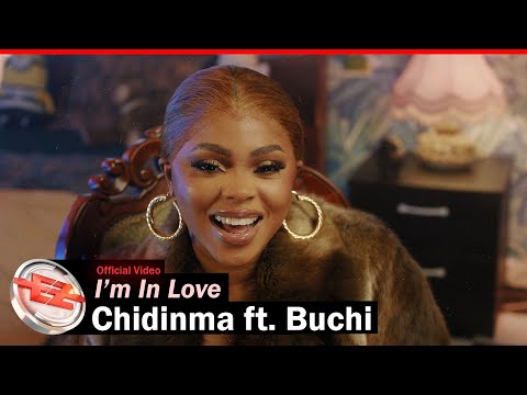 Chidinma - I'm In Love ft. Buchi Mp3 Download, Video & Lyrics