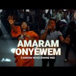 Mercy Chinwo - Amara Onyewem ft Pastor Jerry Eze Mp3 Download, Video & Lyrics