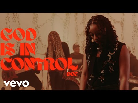 DOE - God Is In Control Mp3 Download, Video & Lyrics