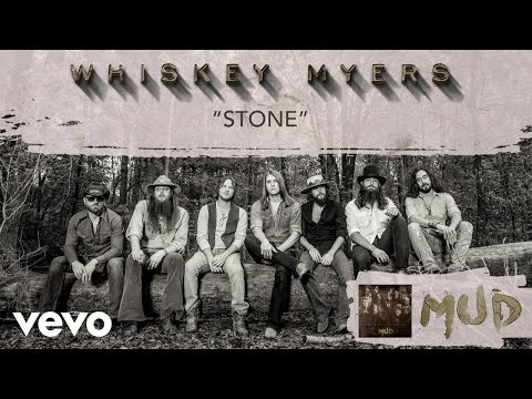 Whiskey Myers - Stone Mp3 Download & Lyrics