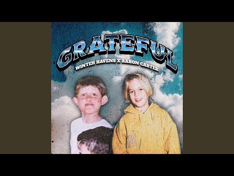 Winter Havens & Aaron Carter - Grateful Mp3 Download