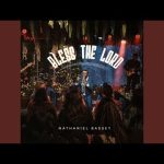 Bless The Lord | NATHANIEL BASSEY Mp3 Download.