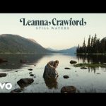 Leanna Crawford - Still Waters (Psalm 23) Mp3 Download.