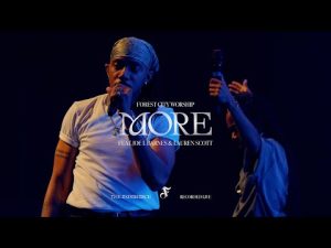 More | Feat. Joe L Barnes & Lauren Scott | Forest City Worship Mp3 Download