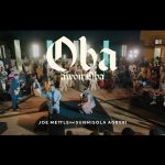 JOE METTLE-OBA AWON OBA feat SUNMISOLA AGBEBI