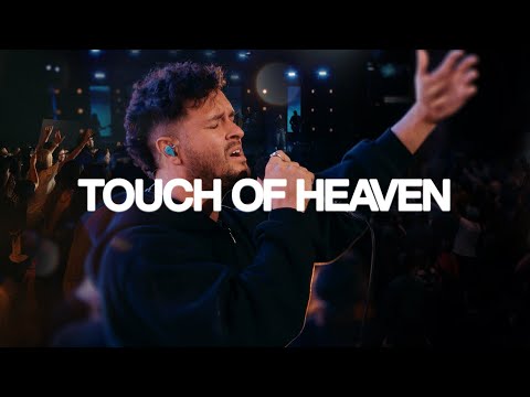 Touch Of Heaven - Bethel Music Aodhan King Mp3 Download