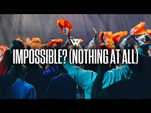 Transformation Worship - Impossible? Nothing At All Mp3 Download.