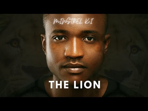 Minstrel K.I - THE LION Mp3 Free Download