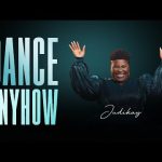 Judikay - Dance Anyhow Mp3 Free Download