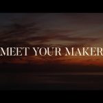 Daily Devotion : Meeting Your Maker