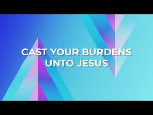 Daily Devotion: Cast Your Burden