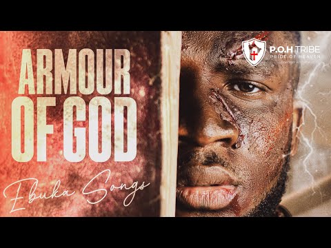 Ebuka Songs - Armour Of God Mp3 Free Download