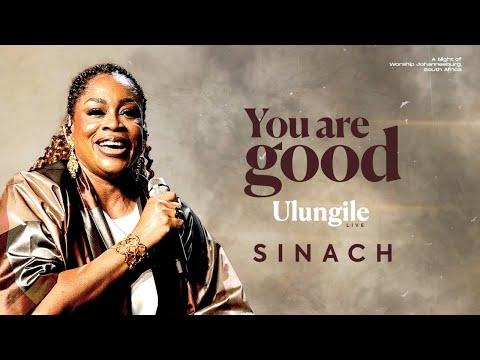 SINACH - You Are Good (Ulungile) Mp3 Free Download
